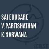 Sai Educare V.Partishathan K.Narwana Secondary School Logo