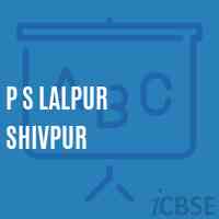 P S Lalpur Shivpur Primary School Logo