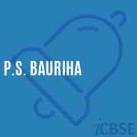 P.S. Bauriha Primary School Logo