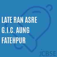 Late Ran Asre G.I.C. Aung Fatehpur High School Logo