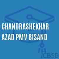Chandrashekhar Azad Pmv Bisand Primary School Logo