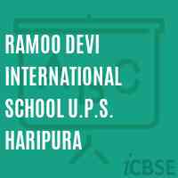 Ramoo Devi International School U.P.S. Haripura Logo