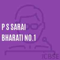 P S Sarai Bharati No.1 Primary School Logo