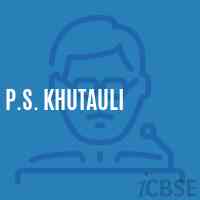 P.S. Khutauli Primary School Logo