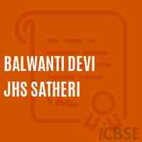 Balwanti Devi Jhs Satheri Middle School Logo