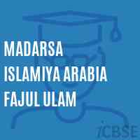 Madarsa Islamiya Arabia Fajul Ulam Primary School Logo