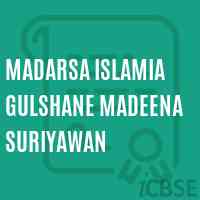 Madarsa Islamia Gulshane Madeena Suriyawan Secondary School Logo