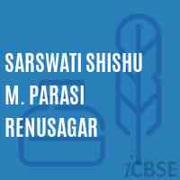 Sarswati Shishu M. Parasi Renusagar Primary School Logo