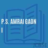 P.S. Amrai Gaon I Primary School Logo
