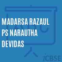 Madarsa Razaul Ps Narautha Devidas Primary School Logo