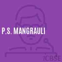 P.S. Mangrauli Primary School Logo
