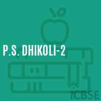 P.S. Dhikoli-2 Primary School Logo