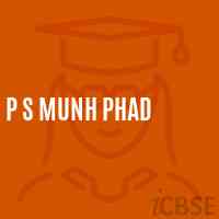 P S Munh Phad Primary School Logo