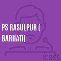 Ps Rasulpur ( Barhati) Primary School Logo