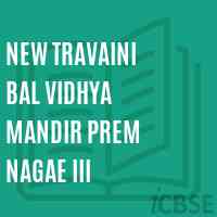 New Travaini Bal Vidhya Mandir Prem Nagae Iii Middle School Logo