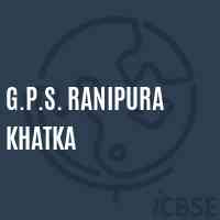 G.P.S. Ranipura Khatka Primary School Logo
