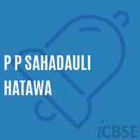 P P Sahadauli Hatawa Primary School Logo