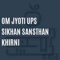 Om Jyoti Ups Sikhan Sansthan Khirni Middle School Logo