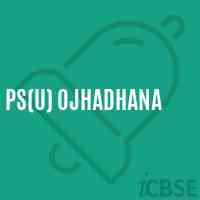 Ps(U) Ojhadhana Primary School Logo