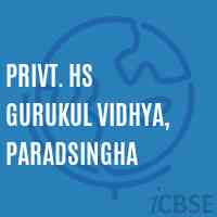 Privt. HS Gurukul Vidhya, Paradsingha Secondary School Logo