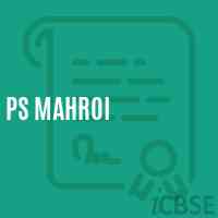 Ps Mahroi Primary School Logo