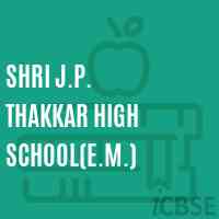 Shri J.P. Thakkar High School(E.M.) Logo