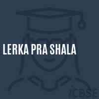 Lerka Pra Shala Middle School Logo