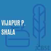 Vijapur P. Shala Middle School Logo