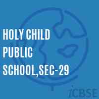 Holy Child Public School,Sec-29 Logo