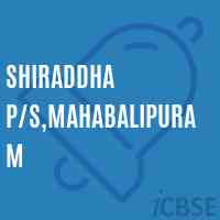 Shiraddha P/S,Mahabalipuram Primary School Logo
