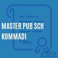 Master Pub Sch Kommadi Primary School Logo