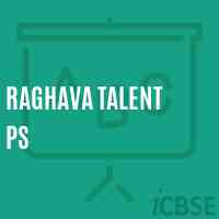Raghava Talent Ps Primary School Logo
