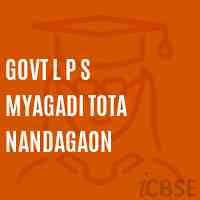 Govt L P S Myagadi Tota Nandagaon Primary School Logo