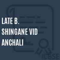 Late B. Shingane Vid Anchali Secondary School Logo