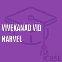 Vivekanad Vid Narvel Secondary School Logo