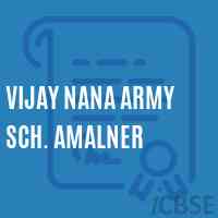 Vijay Nana Army Sch. Amalner High School Logo