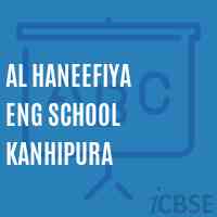 Al Haneefiya Eng School Kanhipura Logo