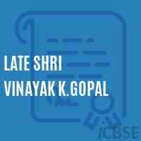 Late Shri Vinayak K.Gopal Secondary School Logo