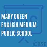 Mary Queen English Medium Public School Logo