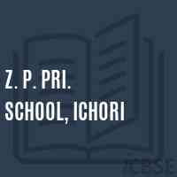 Z. P. Pri. School, Ichori Logo