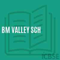 Bm Valley Sch Secondary School Logo