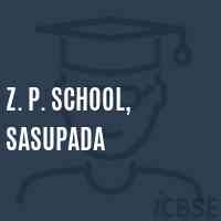 Z. P. School, Sasupada Logo