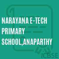 Narayana E-Tech Primary School,Anaparthy Logo