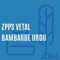 Zpps Vetal Bambarde Urdu Primary School Logo