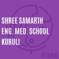 Shree Samarth Eng. Med. School Kuruli Logo