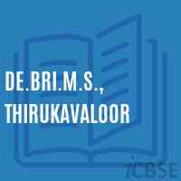 De.Bri.M.S., Thirukavaloor Middle School Logo