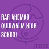 Rafi Ahemad Quidwai M.High School Logo