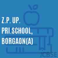 Z.P. Up. Pri.School, Borgaon(A) Logo
