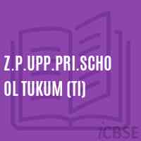 Z.P.Upp.Pri.School Tukum (Ti) Logo