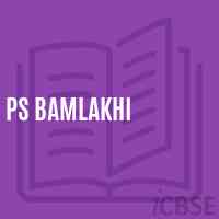 Ps Bamlakhi Primary School Logo